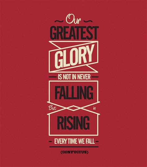 Glory Is In The Way We Rise Inspirational Quotes Pictures Quotes To