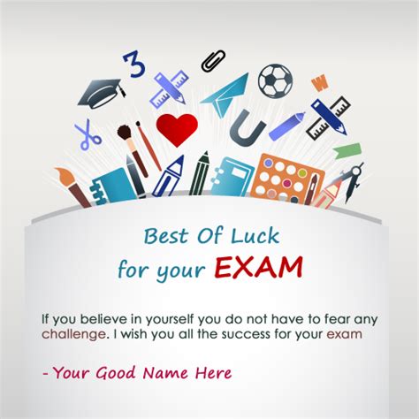 I believe you have taken every step to get success tomorrow in the exam hall. Create Best Of Luck For Exam Card With Name | wishes ...