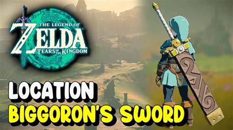 Zelda Tears Of The Kingdom Biggorons Sword Location Unique Weapon
