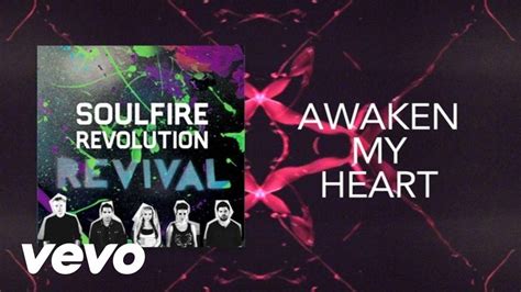 Soulfire Revolution Awaken My Heart Lyric Video Youtube