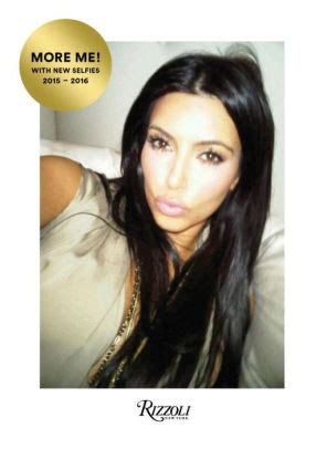Kim Kardashian West Selfish More Me With New Selfies By