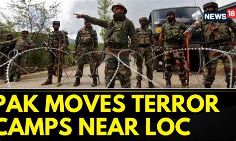 jammu kashmir news pakistan has moved all terror camps near line of control pak news