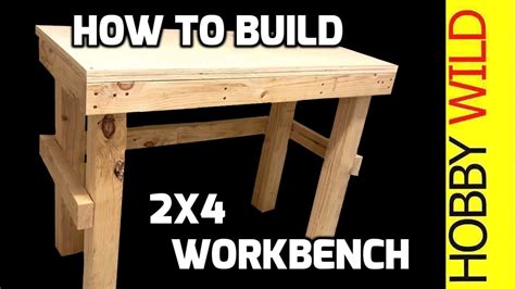 2x4 Workbench Diy Build Youtube