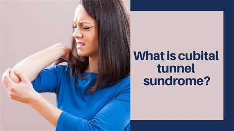 What Is Cubital Tunnel Syndrome Youtube