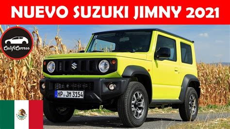 Suzuki Jimny 2021 Precios Y Versiones En MÉxico Youtube