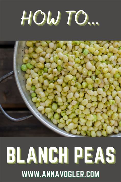 How To Blanch Peas Creamed Peas Peas Zipper Cream Peas Recipe