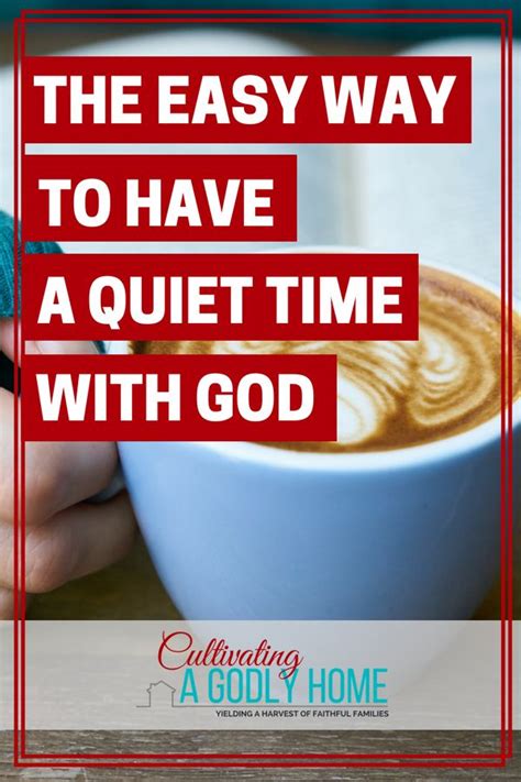 9 Ways To Have An Effective Quiet Time With God Faith Scripture