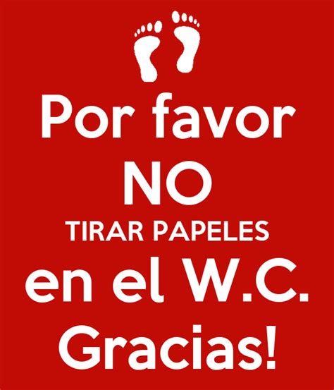 Por favor NO TIRAR PAPELES en el W.C. Gracias! Poster | luli | Keep