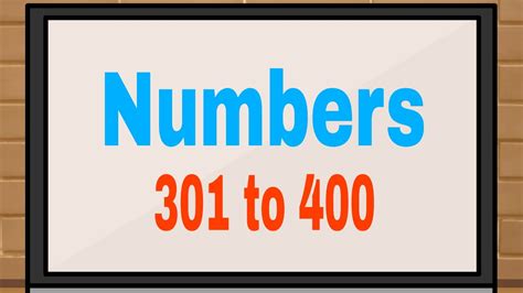 Numbers 301 To 400 Counting Maths For Kids Youtube
