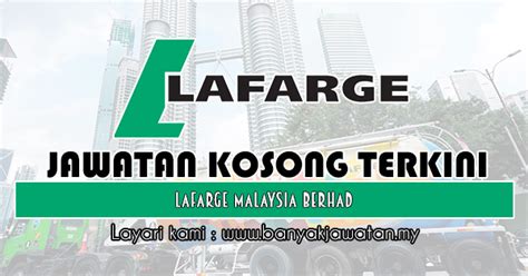 Jika anda sedang mencari kerja kosong 2019 maka anda berada di laman web yang betul. Jawatan Kosong di Lafarge Malaysia Berhad - 12 April 2019 ...