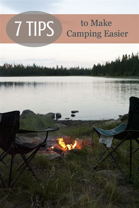 7 Tips To Make Camping Easier Tipsaholic