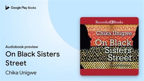 On Black Sisters Street By Chika Unigwe · Audiobook Preview Youtube