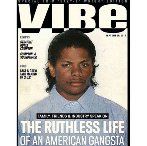 eazy  covers vibemagazine   special eric eazy  wright edition