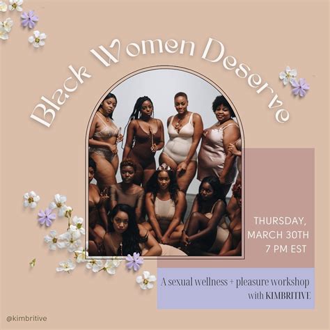 Black Women Deserve Great Sex — Kimbritive