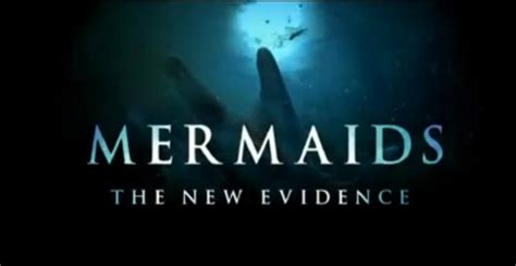 Mermaids The New Evidence 2013