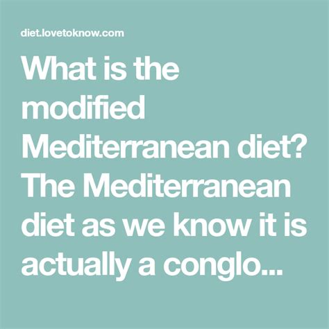 Modified Mediterranean Diet Lovetoknow Mediterranean Diet Mediterranean Diet Plan Healthy