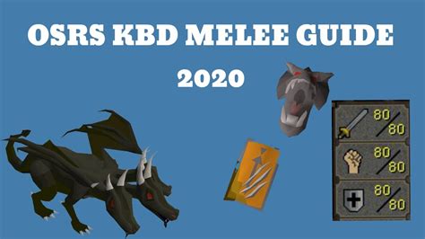 Osrs Solo Kbd Melee Guide 2020 Mid Level Youtube