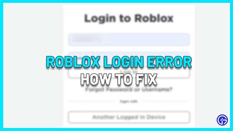 How To Fix Roblox Login Errors Why Does It Keep Logging Out