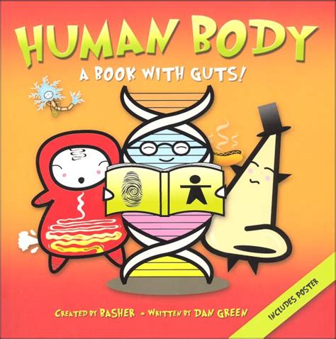 Human Body A Book With Guts Basher Science Kingfisher 9780753465011