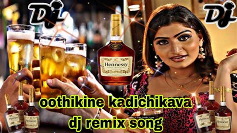 Kathadikudhu Kathadikudhu Dj Remix Song Tamil Kuthu Dj Song Tamil