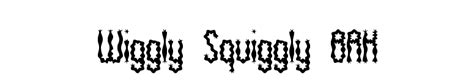 Details Of Wiggly Squiggly Brk Font