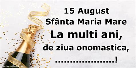 Personalizare felicitari cu nume Sfanta Maria Mare 15 August Sfânta