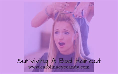 Surviving A Bad Haircut Carolina Eye Candy
