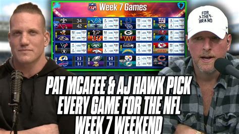 The Pat Mcafee Show Pick And Predicts Every Game For The Nfl Week 7