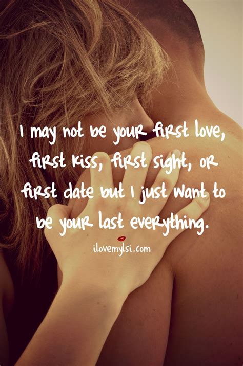 Quotes About Last First Kiss 27 Quotes