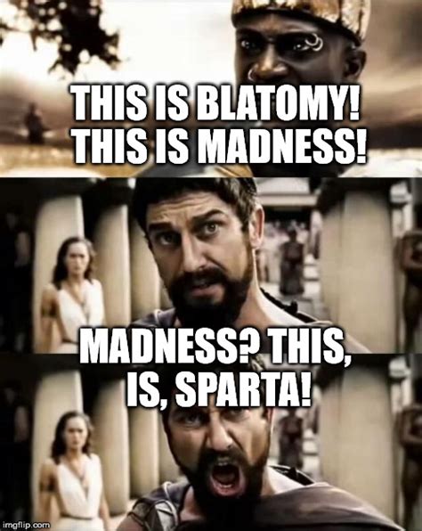 This Is Sparta Meme Imgflip
