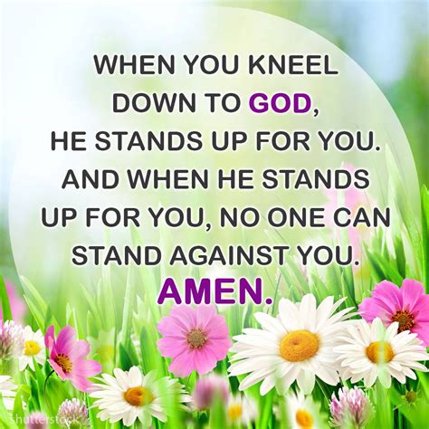 When You Kneel Down To God Godly Words Kneel Down Stand Up For Yourself