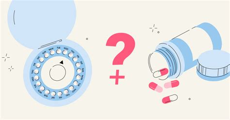 Antibiotics And Birth Control Does Medication Affect Hormonal Contraceptives