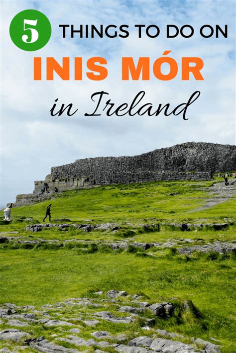Inis Mor Day Trip 8 Awesome Things To Do On Inismore In Ireland