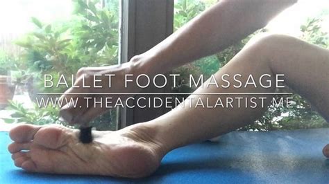 Ballet Foot Massage Foot Massage Massage Ballet Feet