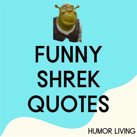 50 Funny Shrek Quotes To Make You Laugh Like An Ogre Humor Living