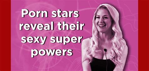 Porn Stars Reveal Their Sexy Super Powers Official Blog Of Adult Empire