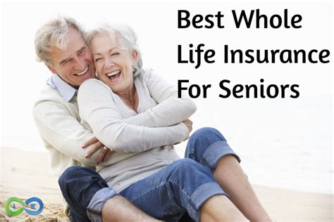 best life insurance for seniors term life insurance is the best option for most people