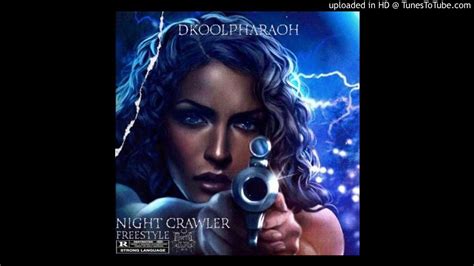 Dkoolpharaoh Nightcrawler Freestyle Prod Spectre Youtube