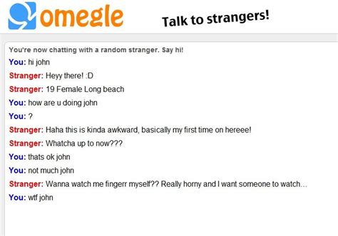 53 Omegle Talk To Strangers You Re Now Chatting With A Random Stranger Say Hi You Hi Funny