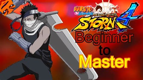 Zabuza Momochi Beginner To Master Naruto Shippuden Ultimate Ninja