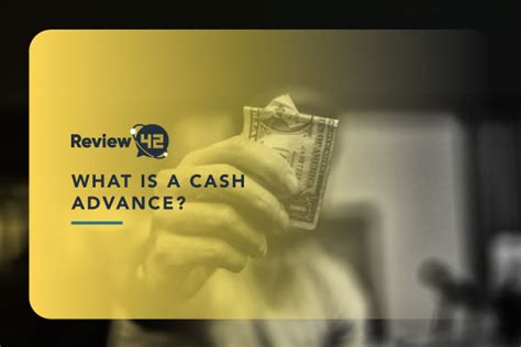 What Is A Cash Advance Definition Types And Cost