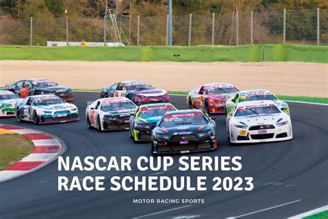 Nascar Race Schedule 2023 Motor Sports Racing
