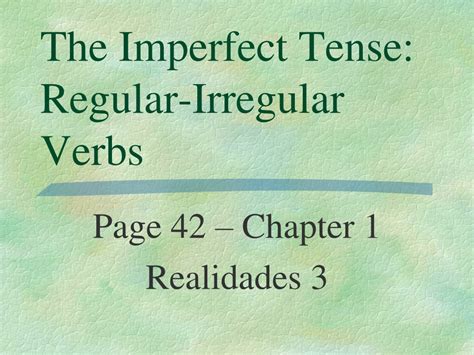 Ppt The Imperfect Tense Regular Irregular Verbs Powerpoint