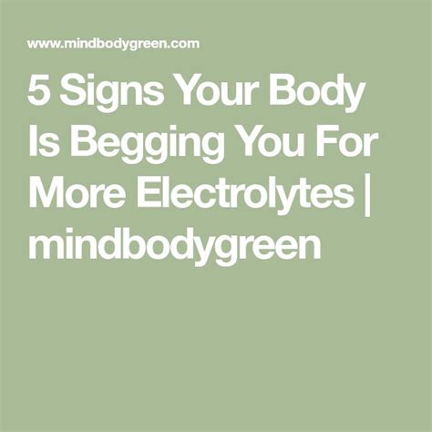 5 Signs Your Body Is Begging You For More Electrolytes Mindbodygreen