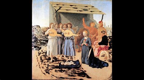The Nativity Piero Della Francesca Youtube
