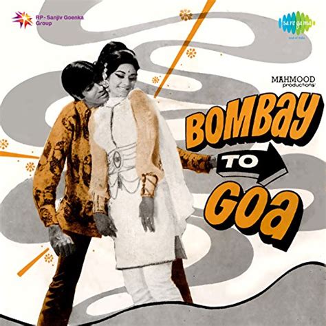 Bombay To Goa Original Motion Picture Soundtrack De R D Burman Sur Amazon Music Amazonfr