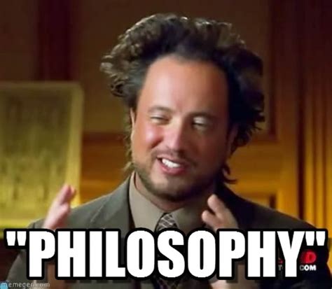 Philosophy Memes
