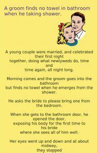 Nail it's other hand to the floor. A groom finds no towel in bathroom when he taking shower ...