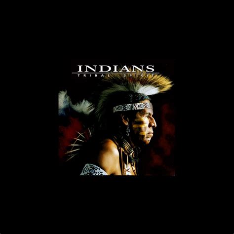 ‎tribal Spirit By Indians On Apple Music