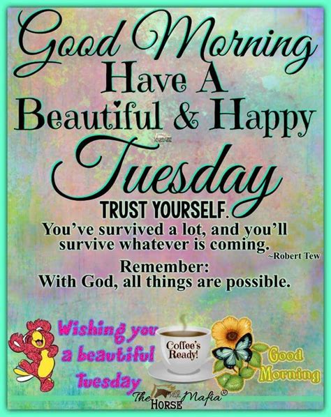 good morning tuesday spiritual inspirations tuesday quotes good morning good morning tuesday